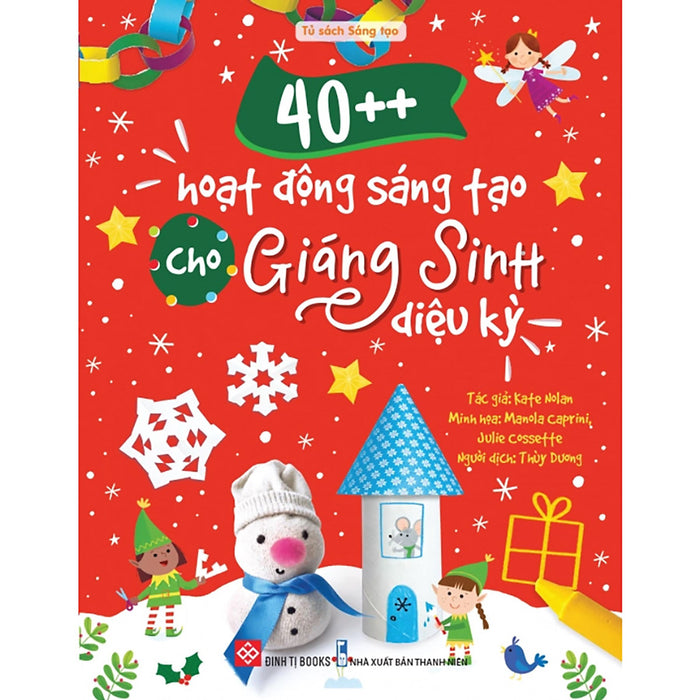 40++ Hoạt Động Sáng Tạo Cho Giáng Sinh Diệu Kỳ 40++ Hoạt Động Sáng Tạo Cho Giáng Sinh Diệu Kỳ