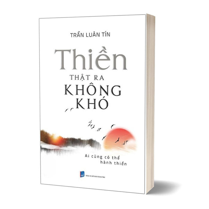 Thiền Thật Ra Không Khó Thiền Thật Ra Không Khó