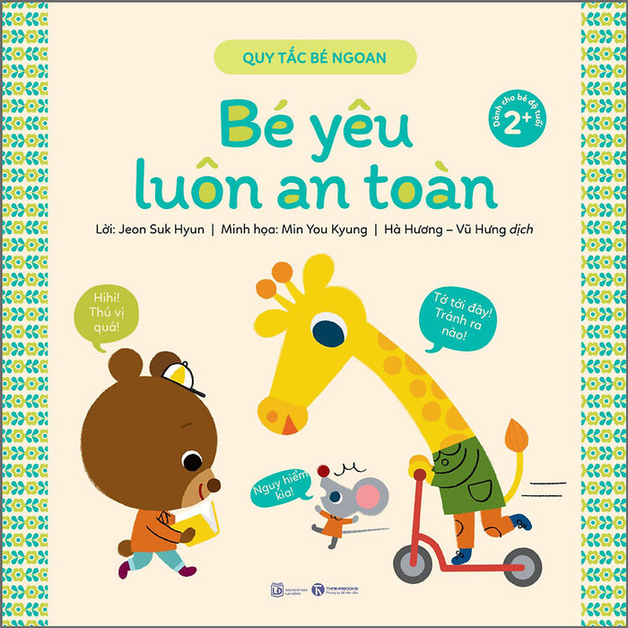 Quy Tắc Bé Ngoan - Bé Yêu Luôn An Toàn Quy Tắc Bé Ngoan - Bé Yêu Luôn An Toàn