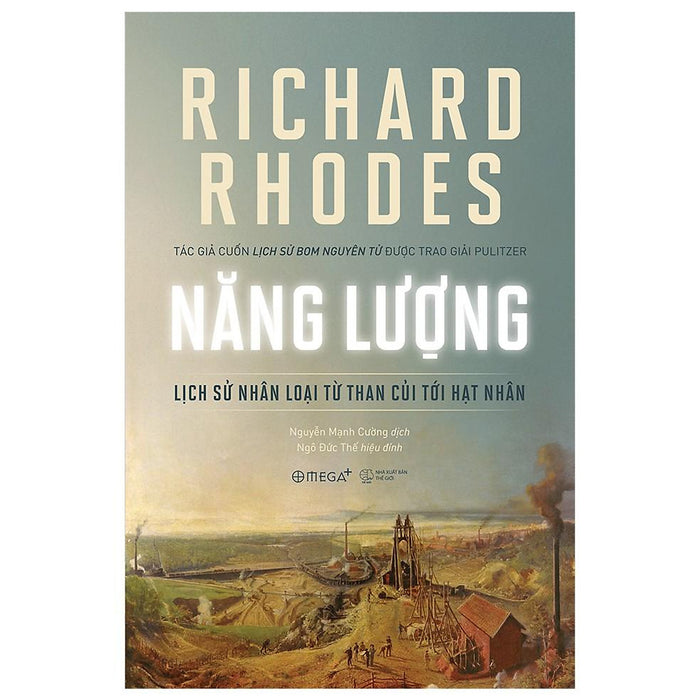 Sách - Năng Lượng - Lịch Sử Nhân Loại Từ Than Củi Tới Hạt Nhân Sách - Năng Lượng - Lịch Sử Nhân Loại Từ Than Củi Tới Hạt Nhân