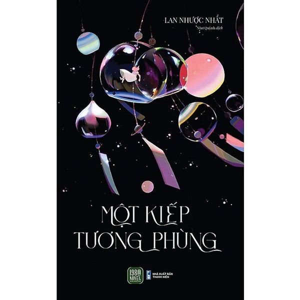 Một Kiếp Tương Phùng - Lan Nhược Nhất - Như Quỳnh Dịch - (Bìa Mềm)