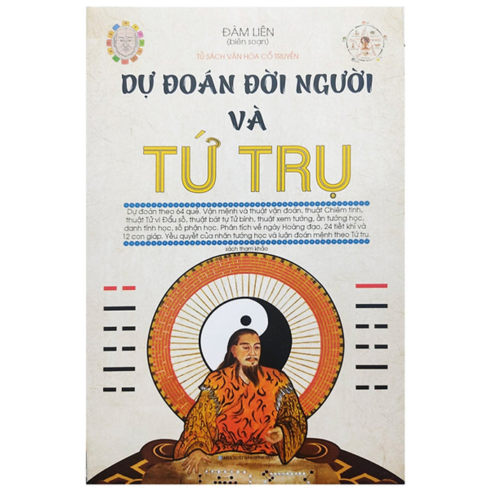 Dự Đoán Đời Người Và Tứ Trụ Dự Đoán Đời Người Và Tứ Trụ