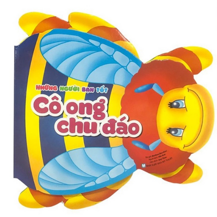 Những Người Bạn Tốt: Cô Ong Chu Đáo - Bản Quyền Những Người Bạn Tốt: Cô Ong Chu Đáo - Bản Quyền