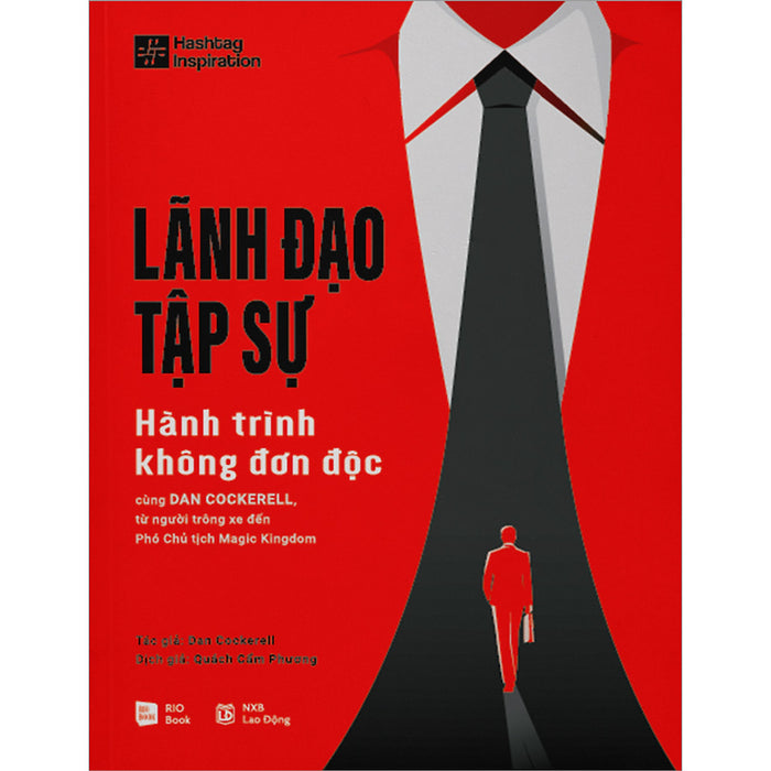 Lãnh Đạo Tập Sự - Hành Trình Không Đơn Độc Lãnh Đạo Tập Sự - Hành Trình Không Đơn Độc