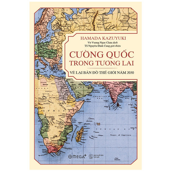 Cường Quốc Trong Tương Lai - Hamada Kazuyuki - Võ Vương Ngọc Chân Dịch - Tái Bản - (Bìa Mềm)
