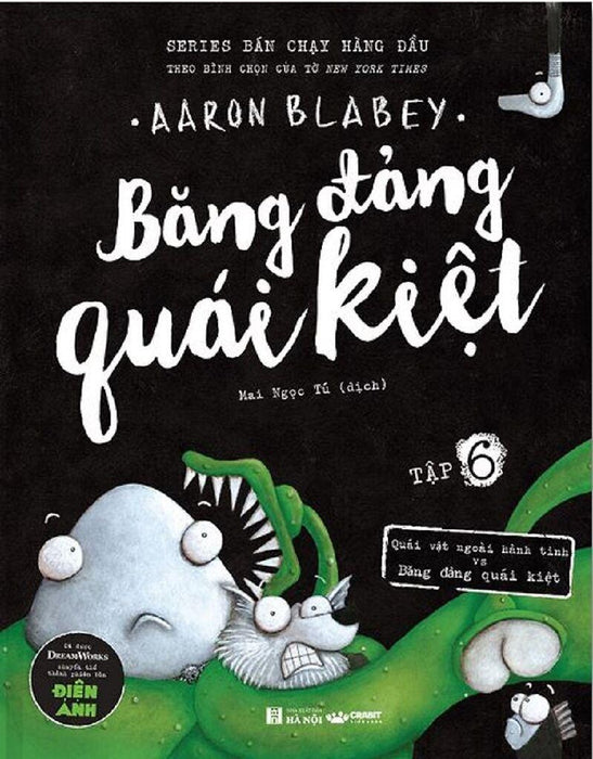 Băng Đảng Quái Kiệt - Tập 6 Băng Đảng Quái Kiệt - Tập 6