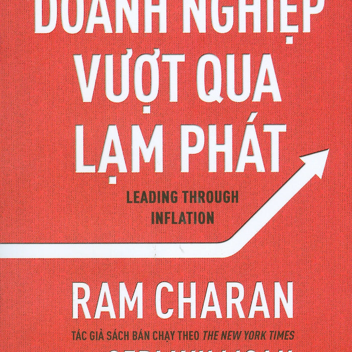 Lãnh Đạo Doanh Nghiệp Vượt Qua Lạm Phát Lãnh Đạo Doanh Nghiệp Vượt Qua Lạm Phát