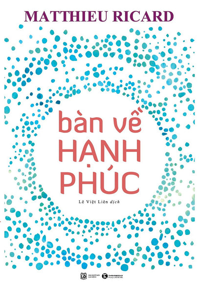 Bàn Về Hạnh Phúc (Tái Bản)