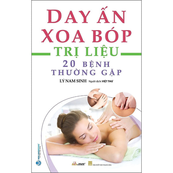 Day Ấn Xoa Bóp - Trị Liệu 20 Bệnh Thường Gặp
