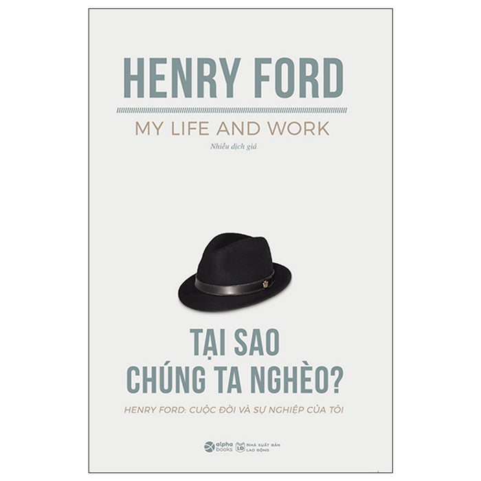 Sách - Tại Sao Chúng Ta Nghèo (Tái Bản 2022) Sách - Tại Sao Chúng Ta Nghèo (Tái Bản 2022)