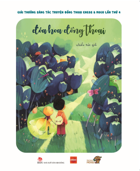 Đóa Hoa Đồng Thoại Vol4 - Tuyển Tập Truyện Đồng Thoại Đạt Giải Thưởng Sáng Tác Truyện Đồng Thoại Eneos X Mogu Lần Thứ 4