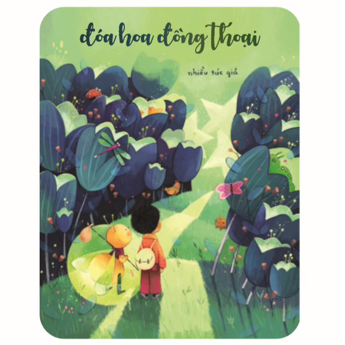 Đóa Hoa Đồng Thoại Vol4 - Tuyển Tập Truyện Đồng Thoại Đạt Giải Thưởng Sáng Tác Truyện Đồng Thoại Eneos X Mogu Lần Thứ 4 Đóa Hoa Đồng Thoại Vol4 - Tuyển Tập Truyện Đồng Thoại Đạt Giải Thưởng Sáng Tác Truyện Đồng Thoại Eneos X Mogu Lần Thứ 4