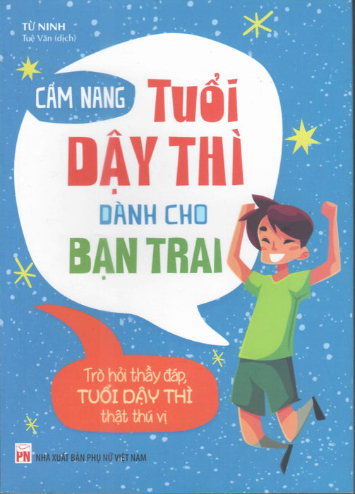 Cẩm Nang Tuổi Dậy Thì Danh Cho Bạn Trai Cẩm Nang Tuổi Dậy Thì Danh Cho Bạn Trai