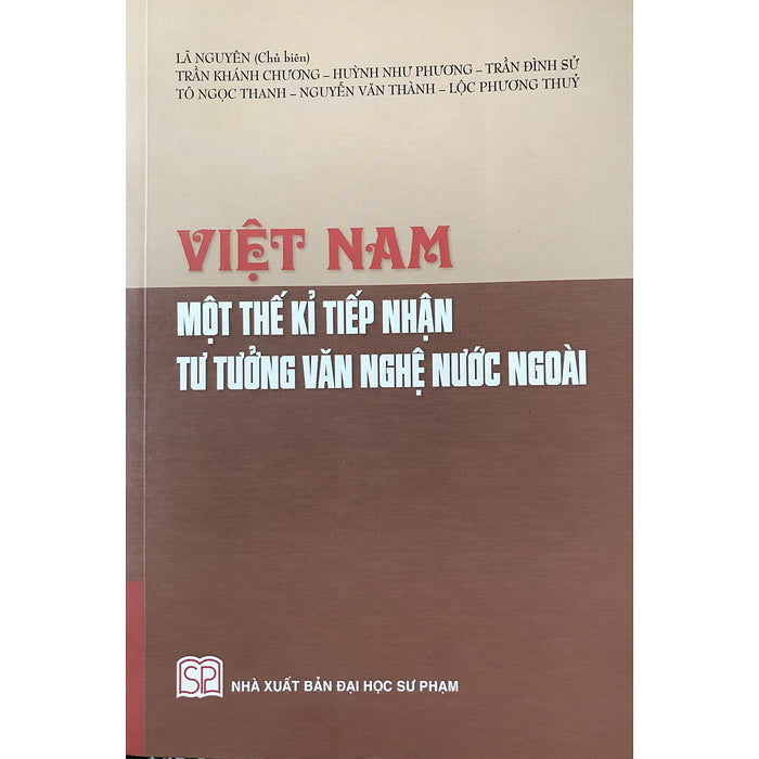Việt Nam Một Thế Kỉ Tiếp Nhận Tư Tưởng Văn Nghệ Nước Ngoài Việt Nam Một Thế Kỉ Tiếp Nhận Tư Tưởng Văn Nghệ Nước Ngoài