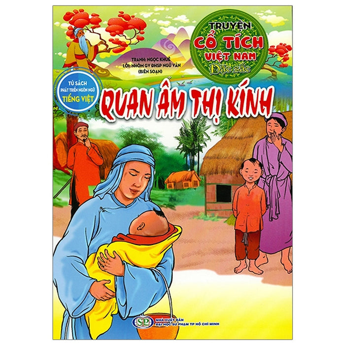 Quan Âm Thị Kính - Truyện Cổ Tích Việt Nam Đặc Sắc Quan Âm Thị Kính - Truyện Cổ Tích Việt Nam Đặc Sắc