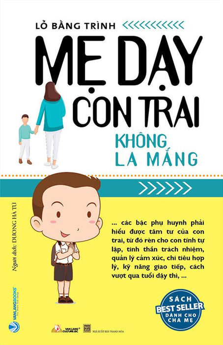 Mẹ Dạy Con Trai Không La Mắng (Tái Bản Năm 2022) Mẹ Dạy Con Trai Không La Mắng (Tái Bản Năm 2022)