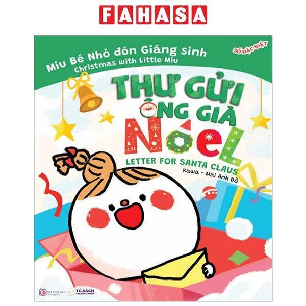 Truyện Ehon Song Ngữ Việt-Anh - Miu Bé Nhỏ Đón Giáng Sinh - Thư Gửi Ông Già Noel