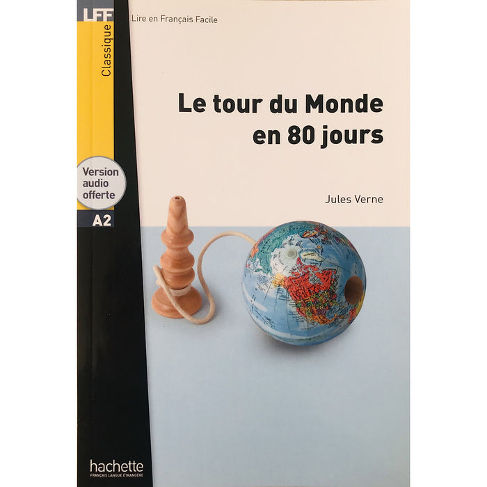 Sách Luyện Đọc Tiếng Pháp Trình Độ A2 - Lff A2 - Le Tour Du Monde En 80 Jours Sách Luyện Đọc Tiếng Pháp Trình Độ A2 - Lff A2 - Le Tour Du Monde En 80 Jours