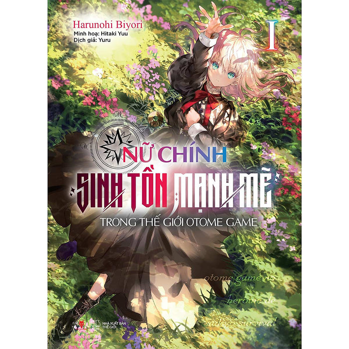 Nữ Chính Sinh Tồn Mạnh Mẽ Trong Thế Giới Otome Game (Tập 1) Nữ Chính Sinh Tồn Mạnh Mẽ Trong Thế Giới Otome Game (Tập 1)