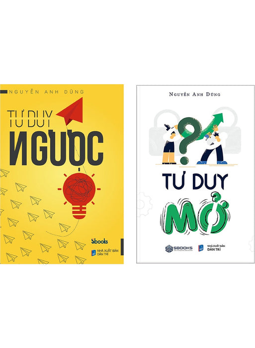 Combo Tư Duy Ngược + Tư Duy Mở (Bộ 2 Cuốn)_Sb Combo Tư Duy Ngược + Tư Duy Mở (Bộ 2 Cuốn)_Sb