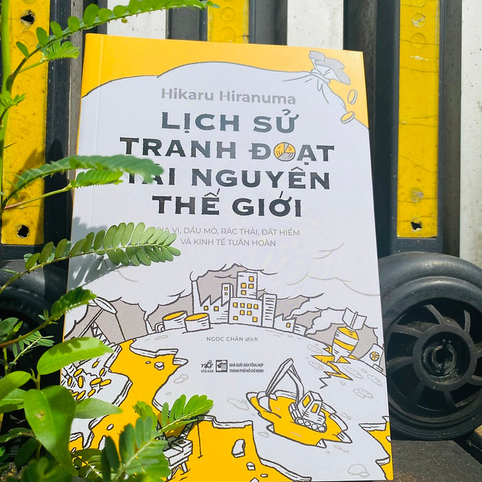 Lịch Sử Tranh Đoạt Tài Nguyên Thế Giới Lịch Sử Tranh Đoạt Tài Nguyên Thế Giới