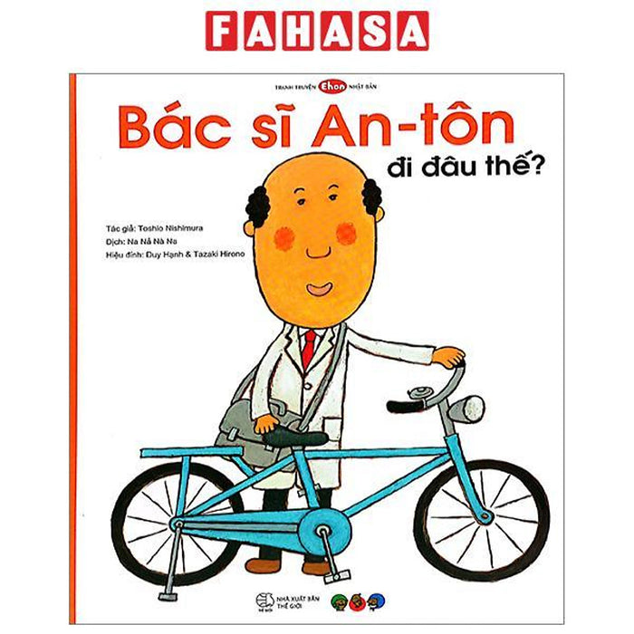 Tranh Truyện Ehon Nhật Bản - Bác Sĩ An-Tôn Đi Đâu Thế? Tranh Truyện Ehon Nhật Bản - Bác Sĩ An-Tôn Đi Đâu Thế?