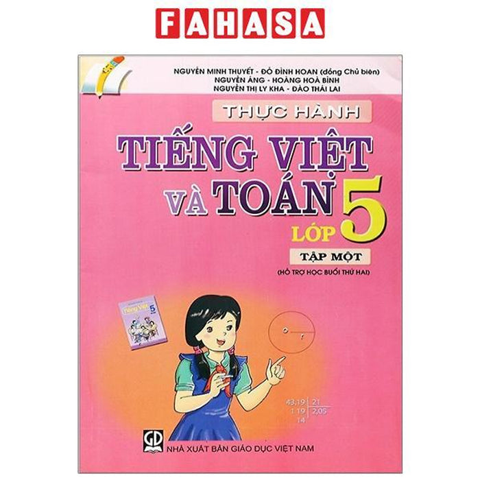 Thực Hành Tiếng Việt Và Toán - Lớp 5 - Tập 1 (Tái Bản 2023) Thực Hành Tiếng Việt Và Toán - Lớp 5 - Tập 1 (Tái Bản 2023)