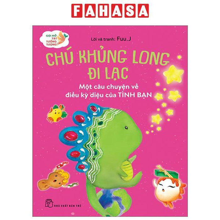 Gợi Mở Trí Tưởng Tượng: Chú Khủng Long Đi Lạc - Một Câu Chuyện Về Điều Kỳ Diệu Của Tình Bạn Gợi Mở Trí Tưởng Tượng: Chú Khủng Long Đi Lạc - Một Câu Chuyện Về Điều Kỳ Diệu Của Tình Bạn