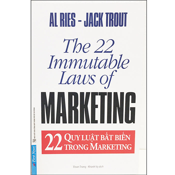 22 Quy Luật Bất Biến Trong Marketing 22 Quy Luật Bất Biến Trong Marketing