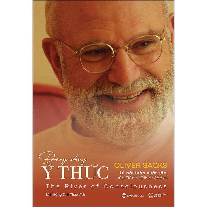 Dòng Chảy Ý Thức (10 Bài Luận Xuất Sắc Của Tiến Sĩ Oliver Sacks) Dòng Chảy Ý Thức (10 Bài Luận Xuất Sắc Của Tiến Sĩ Oliver Sacks)