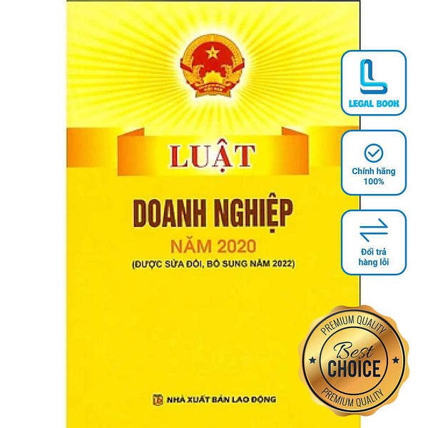 Luật Doanh Nghiệp Năm 2020 Được Sửa Đổi, Bổ Sung Năm 2022 Hiện Hành (Nxb Lao Động)