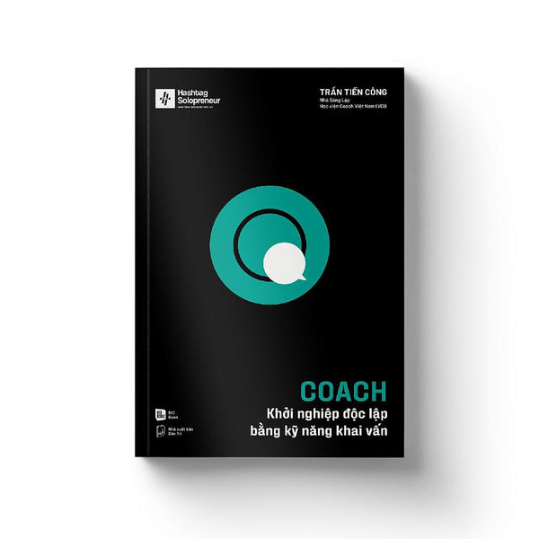 Sách Coach - Khởi Nghiệp Độc Lập Bằng Kỹ Năng Khai Vấn - Riobooks - Bản Quyền