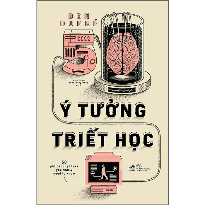 50 Ý Tưởng Triết Học 50 Ý Tưởng Triết Học
