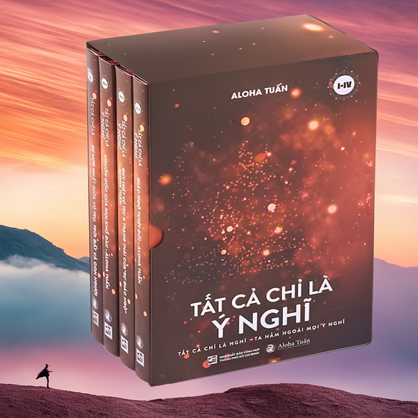 Tất Cả Chỉ Là Ý Nghĩ - Aloha Tuấn - Bộ 4C