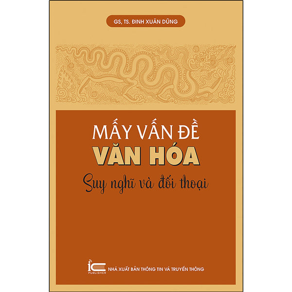 Mấy Vấn Đề Văn Hóa Suy Nghĩ Và Đối Thoại