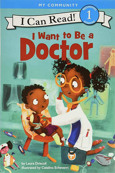 Truyện Đọc Thiếu Nhi Tiếng Anh: I Can Read 1 - I Want To Be A Doctor