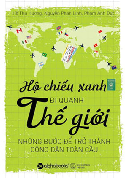 Hộ Chiếu Xanh Đi Quanh Thế Giới