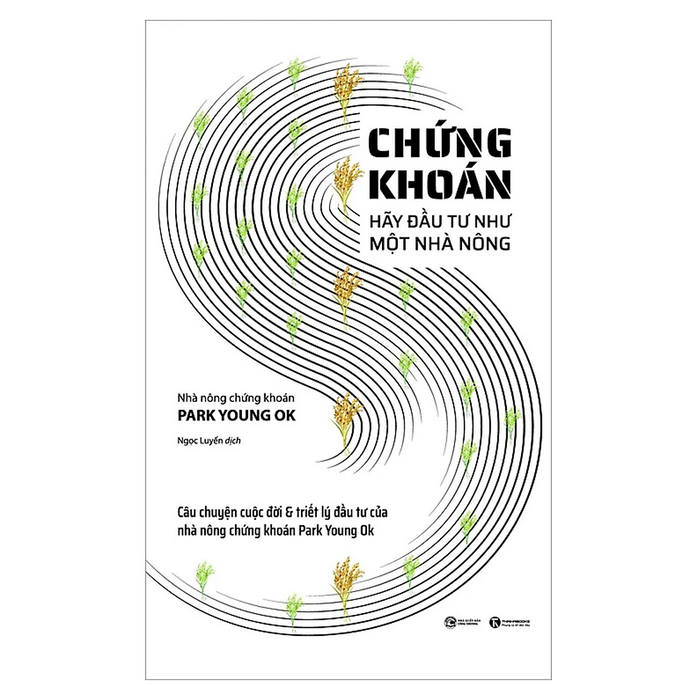 Sách Tài Chính - Tiền Tệ : Chứng Khoán - Hãy Đầu Tư Như Một Nhà Nông Sách Tài Chính - Tiền Tệ : Chứng Khoán - Hãy Đầu Tư Như Một Nhà Nông