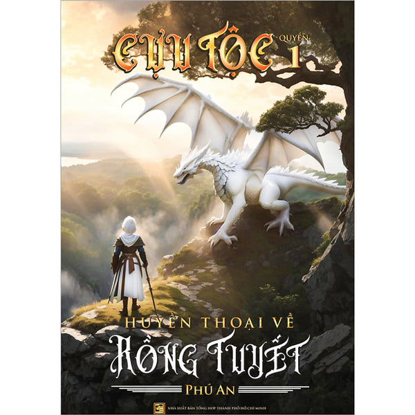 Cựu Tộc - Quyển 1 - Huyền Thoại Về Rồng Tuyết