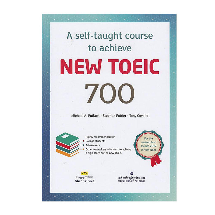 A Self-Taught Course To Achieve New Toeic 700 A Self-Taught Course To Achieve New Toeic 700