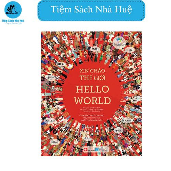 Sách Xin Chào Thế Giới - Hello World, Thiếu Nhi, Đinh Tị Sách Xin Chào Thế Giới - Hello World, Thiếu Nhi, Đinh Tị