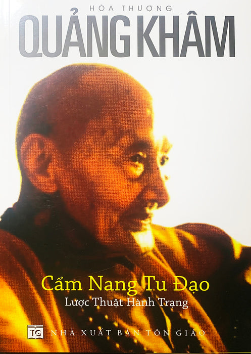 Cẩm Nang Tu Đạo - Lược Thuật Hành Trạng Cẩm Nang Tu Đạo - Lược Thuật Hành Trạng