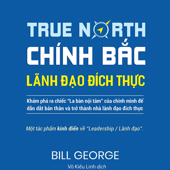 Chính Bắc - Lãnh Đạo Đích Thực Chính Bắc - Lãnh Đạo Đích Thực