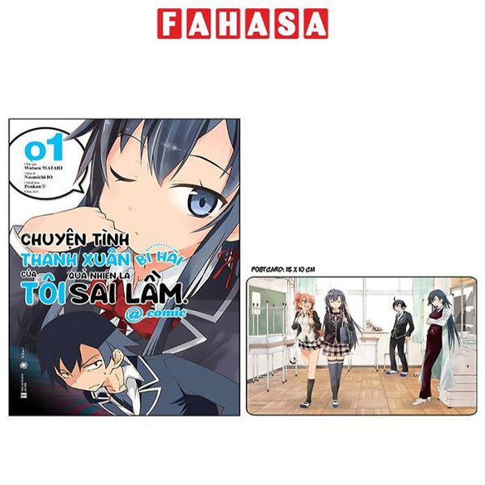 Chuyện Tình Thanh Xuân Bi Hài Của Tôi Quả Nhiên Là Sai Lầm @Comic - Tập 1 - Tặng Kèm Postcard Chuyện Tình Thanh Xuân Bi Hài Của Tôi Quả Nhiên Là Sai Lầm @Comic - Tập 1 - Tặng Kèm Postcard
