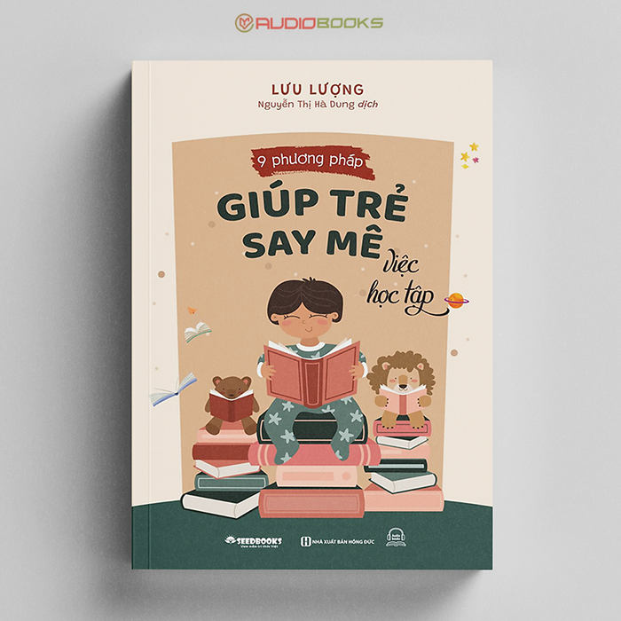 9 Phương Pháp Giúp Trẻ Say Mê Việc Học Tập 9 Phương Pháp Giúp Trẻ Say Mê Việc Học Tập