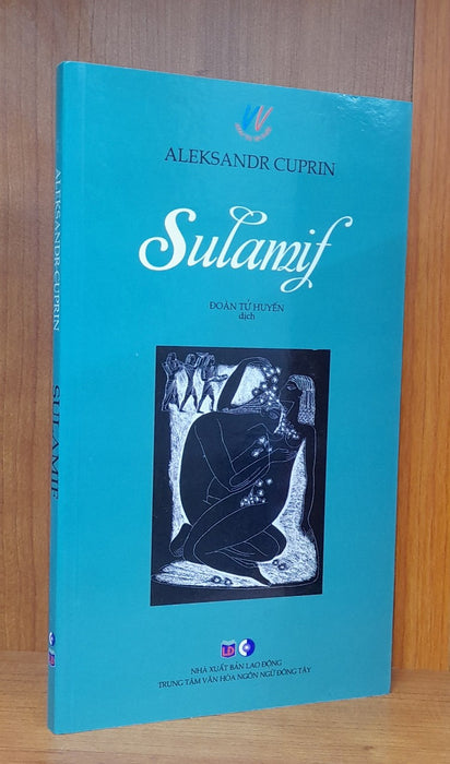 Tập Truyện Vừa - Sulamif - Danh Tác Văn Học Nga Tập Truyện Vừa - Sulamif - Danh Tác Văn Học Nga