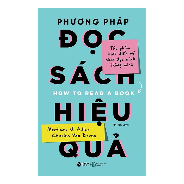 Phương Pháp Đọc Sách Hiệu Quả (Tái Bản 2018) Phương Pháp Đọc Sách Hiệu Quả (Tái Bản 2018)