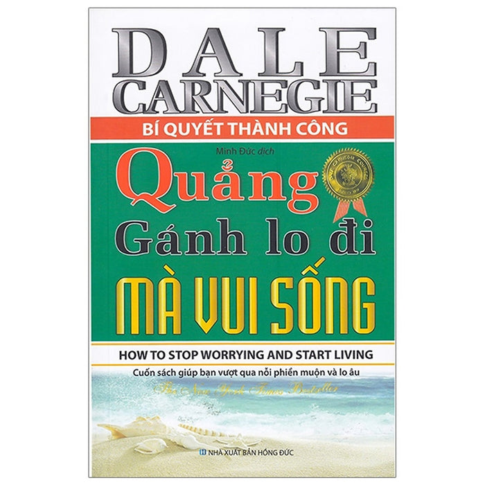 Quẳng Gánh Lo Đi Mà Vui Sống - (Ml) Quẳng Gánh Lo Đi Mà Vui Sống - (Ml)