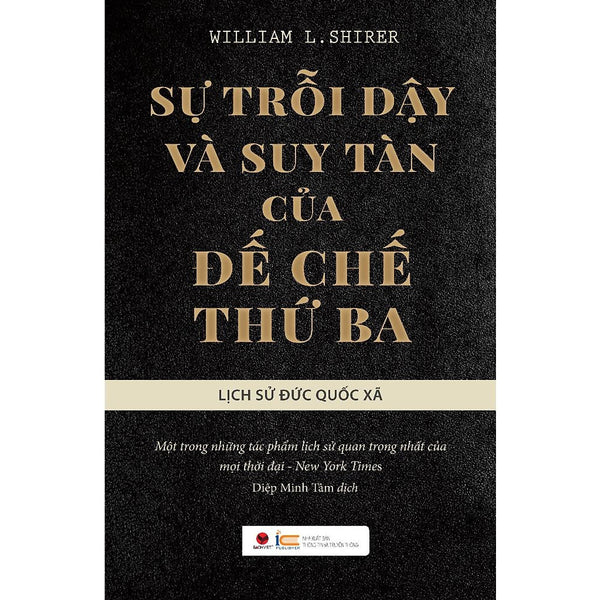 Sự Trỗi Dậy Và Suy Tàn Của Đế Chế Thứ 3 (Tái Bản)  - Bản Quyền