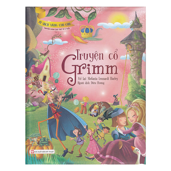 Tủ Sách Vàng Cho Con - Truyện Cổ Grimm